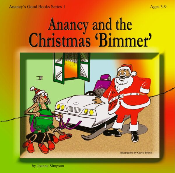 Anancy and the Christmas ‘Bimmer’ (eBook)